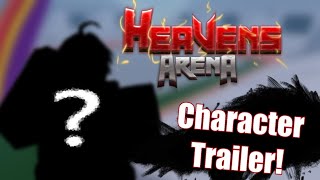 Heavens Arena Character Trailer [upl. by Cordalia387]