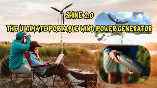 Shine 20 The GameChanging Portable Wind Generator You’ve Been Waiting For [upl. by Millicent]