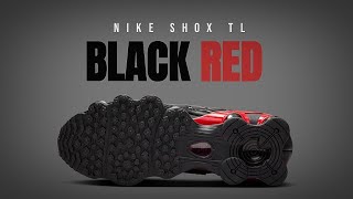 NIKE SHOX TL quotBLACK REDquot 2024 [upl. by Atteyek554]