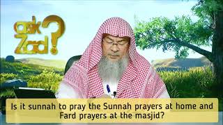 Is it sunnah to pray the sunnah prayers at home and fard prayers in the masjid  Assim al hakeem [upl. by Billy812]