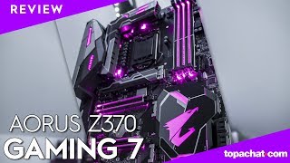 REVIEW Aorus Z370 Gaming 7  TopAchat EN subs [upl. by Kelby264]