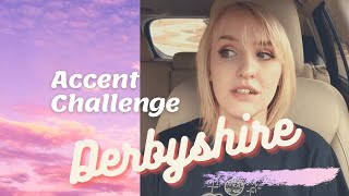 Accent Challenge Derbyshire [upl. by Maighdlin537]