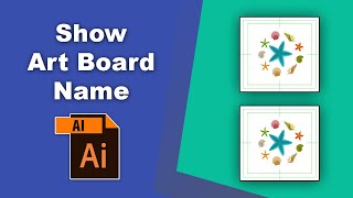 How to show artboard name in Adobe Illustrator [upl. by Lokim]