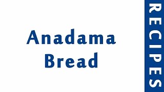 Anadama Bread 2  MOST POPULAR BREAD RECIPES  RECIPES LIBRARY [upl. by Goodson]