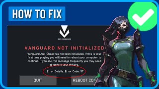 How to Fix Vanguard Not Initialized Error Code 57 [upl. by Sion]