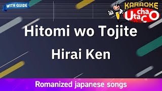 Hitomiwo tojite – Hirai Ken Romaji Karaoke with guide [upl. by Mukul]