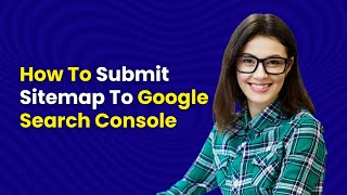 Submit XML Sitemap To Google Search Console 🔥Bonus Included [upl. by Sydel]