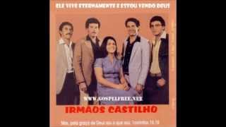 Irmãos Castilho  Ele vive eternamenteálbum completofull album [upl. by Anaoy]