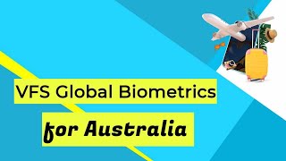 VFS Global Biometrics Submission for Australia  Student Subclass 500  All the process in Bangla [upl. by Nathaniel290]