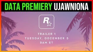 GTA 6 TRAILER  DATA PREMIERY UJAWNIONA [upl. by Darlleen]