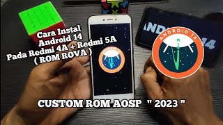 Tutorial Instal Rom AOSP Android 14  RDP ROM  Di Redmi 4A  Redmi 5A Custom Rom AOSP Versi Rova [upl. by Quint]