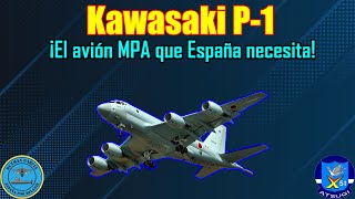 KAWASAKI P1 ¿AVIÓN MPA para ESPAÑA [upl. by Maribel]