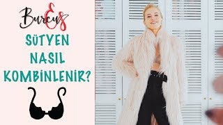 BurcuEs  Sutyen Nasıl Kombinlenir  Favori Büstiyerlerim [upl. by Aelahs]