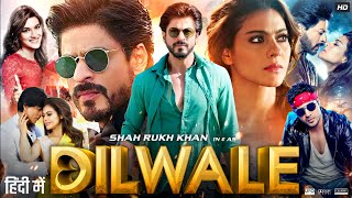 Dilwale Full Movie 2015 Shah Rukh Khan  Kajol Varun Dhawan  Kriti Sanon  Review amp Facts Story [upl. by Schuh]