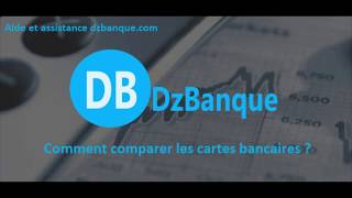 Comment comparer les tarifs des cartes bancaires en Algérie sur dzbanque [upl. by Cida]