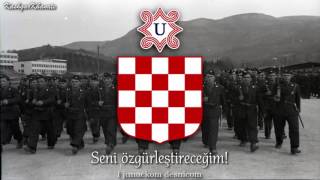 Hırvat Ustaše Marşı  Croatian Ustaša Song quotUstaška se Vojska Dižequot Türkçe Altyazılı [upl. by Zednanref39]