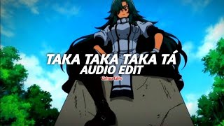 taka taka taka tá  automotivo xm dj brunin xm mc lullu mc erikah kinechan edit audio [upl. by Anaili550]