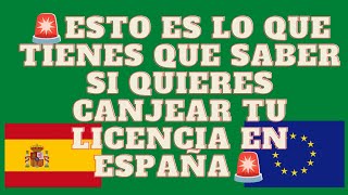 ⚠️ ¿CÓMO HOMOLOGAR CANJEAR MI LICENCIA DE CONDUCIR EN ESPAÑA Tienes que saber esto 🚨 [upl. by Tally654]