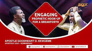 ENGAGING PROPHETIC HOOK UP FOR A BREAKFORTH  APOSTLE GOODHEAT OBI EKWUEME [upl. by Ajna]