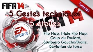 5 gestes techniques 5 étoiles FIFA 14  Tutoriel n°3 [upl. by Nalek]