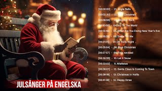 Julsånger på engelska🎄 Traditionell Svensk Julmusik 🎄 Svensk Gammal Julmusik [upl. by Adliw416]