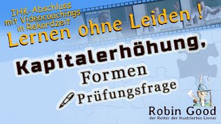 Kapitalerhöhung Formen  Prüfungsfrage [upl. by Kerr]