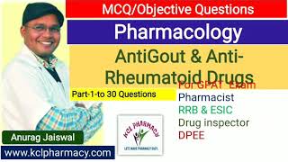 MCQ on Antigout amp Rheumatoid Arthritis Drugs  Part1  Pharmacology2  Solve with Anurag Jaiswal [upl. by Noemad]