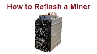 How to Reflash Antminer Firmware [upl. by Kendricks59]