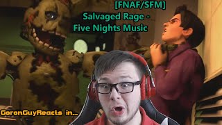 THE GREATEST FIGHT SCENES EVER FNAFSFM Salvaged Rage  Five Nights Music  GoronGuyReacts [upl. by Alag]