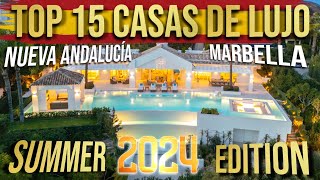 TOP 15 CASAS DE LUJO VERANO 2024 EDITION en NuevaAndalucía Marbella CostadelSol  4K [upl. by Primaveria]