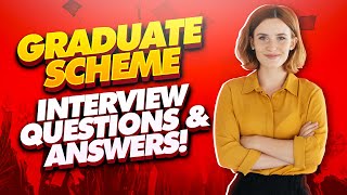 GRADUATE SCHEME Interview Questions and ANSWERS Graduate Scheme Job Interview Tips [upl. by Asile]