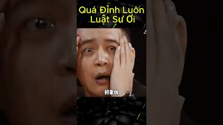 Quá Đỉnh Luôn Luật Sư Ơi [upl. by Landrum674]