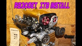 Epic RB30det  ITB amp intake manifold install [upl. by Hansiain]