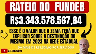 RATEIO DO FUNDEB 2023 REDE ESTADUAL MG  VALOR BILIONÁRIO QUE TEMOS QUE COBRAR O SEU GASTO [upl. by Ramso816]