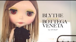 BLYTHE meets BOTTEGA VENETA [upl. by Oned]