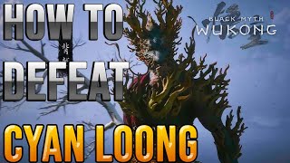 Black Myth Wulong Boss Guide  How to beat Cyan Loog [upl. by Aloek]