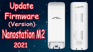 How to Update Nano station M2 firmware upgrade version 2022 [upl. by Marguerie]