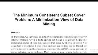 The Minimum Consistent Subset Cover Problem A Minimization View of Data Mining [upl. by Ahaelam]