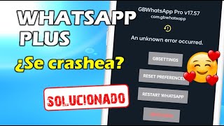 ✅ WHATSAPP PLUS se CIERRA SOLO Solucionado 🥰🤩 [upl. by Nimesh]