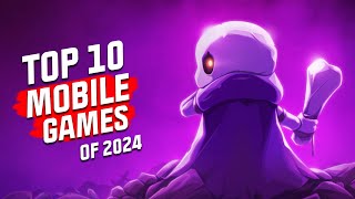 Top 10 Mobile Games of 2024 NEW GAMES REVEALED Android and iOS [upl. by Yehudit457]