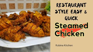 Restaurant Style Deliciously Tender Steamed Chicken Recipe [upl. by Ystap]