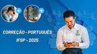 🔥IFSP 2025  PORTUGUÊS CORREÇÃO DA PROVA B🔥 [upl. by Sisak833]