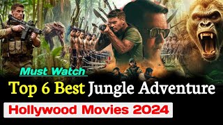 Top 6 Best Hollywood Jungle Adventure movies 2024 must watch Jungle Adventure movie Action movie [upl. by Ardua]