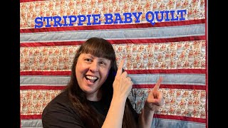 Strippie Baby Quilt  4 Clovers Quilting [upl. by Alaek]