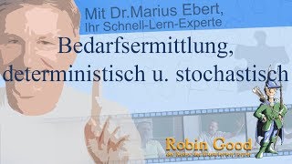 Bedarfsermittlung deterministisch u stochastisch [upl. by Nalyac]