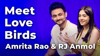 Meet Love Birds Amrita Rao amp RJ Anmol  Episode 61 [upl. by Arret798]