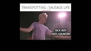 Trainspotting  Sausage Life [upl. by Celeski]