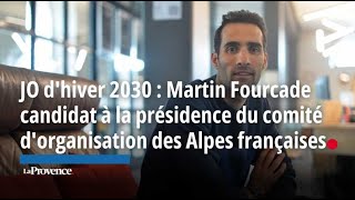 JO dhiver 2030  Martin Fourcade candidat à la présidence du comité dorganisation [upl. by Eahsel]