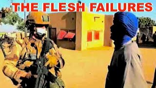 The Flesh Failures from Hair French Soldiers in Mali LArmée française au Mali EnFr Lyrics [upl. by Christin]