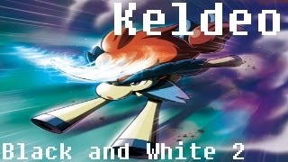 How to Catch Keldeo in Pokemon Black and White 2 [upl. by Hescock]